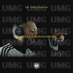 Montgomery - Dof Twogee, Grizzle