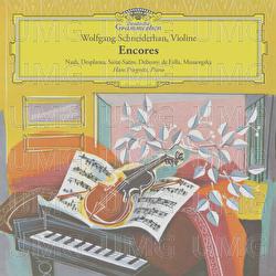 Encores - Wolfgang Schneiderhan, Hans Priegnitz