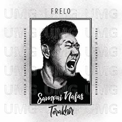 Sampai Nafas Terakhir - Frelo