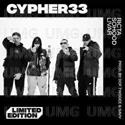 CYPHER33 - Dof Twogee, Ricta, Sohood