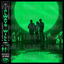 Always Will - Seeb, Julie Bergan, Matrē