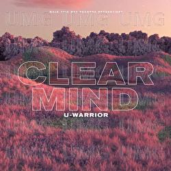 Clear Mind - U-WARRIOR