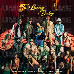Ta Lueng Baby - THAITANIUM, ENGFA, Twopee Southside