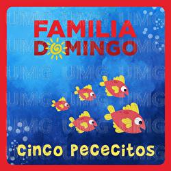Cinco Pececitos - Familia Domingo