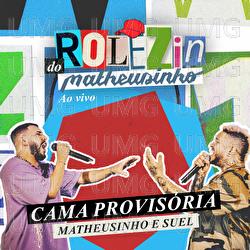 Cama Provis&oacute;ria - Matheusinho, Suel