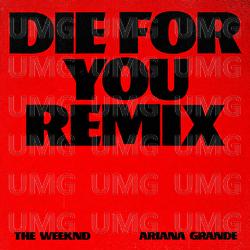 Die For You - The Weeknd, Ariana Grande