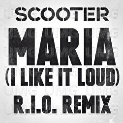 Maria (I Like It Loud) - Scooter
