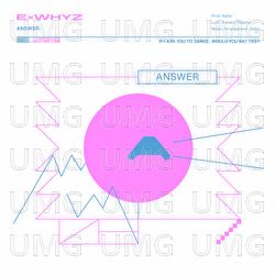 Answer - ExWHYZ