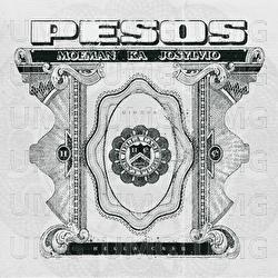 Pesos - Moeman, KA, Josylvio