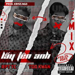 Lay Ten Anh - RPT TC, TDO KWAN, Kriss Ngo