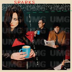 The Girl Is Crying In Her Latte - Sparks