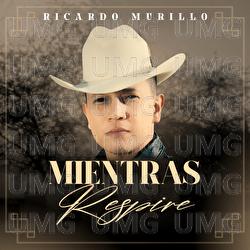 Mientras Respire - Ricardo Murillo
