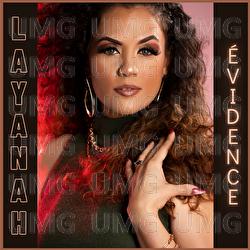 Evidence - Layanah