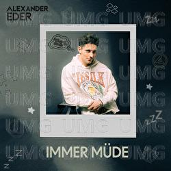 Immer müde - Alexander Eder