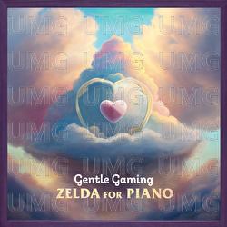 Gentle Gaming: Zelda for Piano - Gentle Game Lullabies, Andrea Vanzo