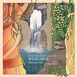 Bluewerks Vol. 9: Wash Away