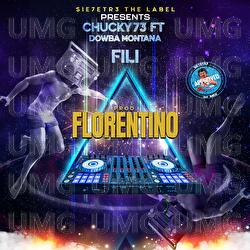 Fili - Chucky73, Dowba Montana, Florentino