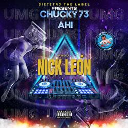 Ahi - Chucky73, Nick Le&oacute;n