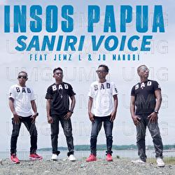 Insos Papua - Saniri Voice, Jemz L, Jo Manobi