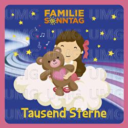Tausend Sterne - Familie Sonntag