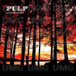 The Trees / Sunrise EP - Pulp