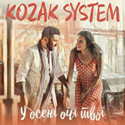 U oseni ochi tvoi - Kozak System
