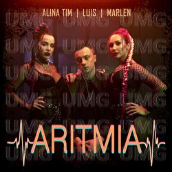 Aritmia - Luis, Alina Tim, MARLEN