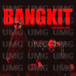 Bangkit - Fariz Hazurin, Fhan