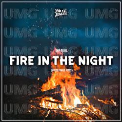 Fire In The Night - The Fold, Housejunkee