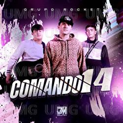 Comando 14 - Grupo Rocket