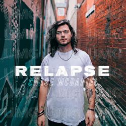 Relapse - Chase McDaniel