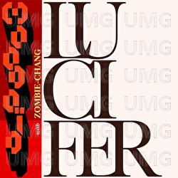 Lucifer - Moodo&iuml;d, ZOMBIE-CHANG