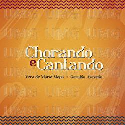 Chorando E Cantando - Vera de Maria Maga, Geraldo Azevedo