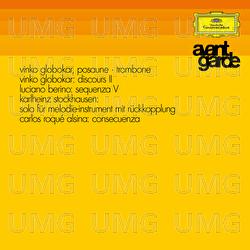 Globokar: Discours II / Berio: Sequenza V / Stockhausen: Solo Für Melodie-Instrument Mit Rückkopplung / Alsina: Consecuenza Op. 17 - Vinko Globokar