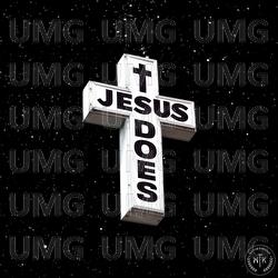 Jesus Does - We The Kingdom
