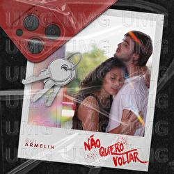 N&atilde;o Quero Voltar - Gui Armelin