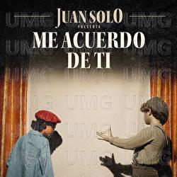 Me Acuerdo De Ti - Juan Solo
