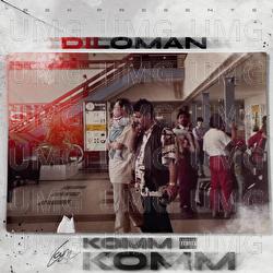 KOMM KOMM - DILOMAN