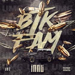 BTK Fam - BTK 187, INAT