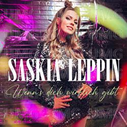 Wenn's dich wirklich gibt - Saskia Leppin