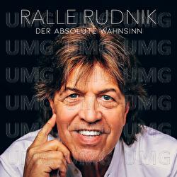 Der absolute Wahnsinn - Ralle Rudnik