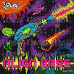 Alien Bass - Shlump, Charles Ryan Slowley