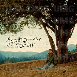 Vivir Es Soñar - Aczino