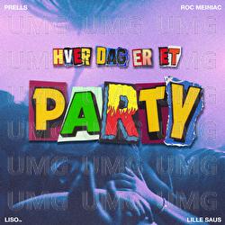 Hver dag er et party (Punch) - Prells, Roc Meiniac, Lille Saus