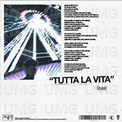 Tutta La Vita - Drast