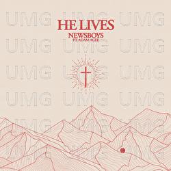 He Lives - Newsboys, Adam Agee