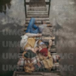 Undermine - Greylan James