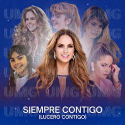 Siempre Contigo - Lucero