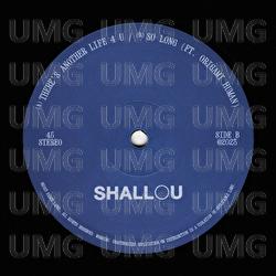 There's Another Life 4 U / So Long - Shallou, Origami Human