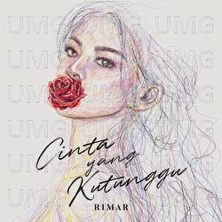 Cinta Yang Kutunggu - Rimar